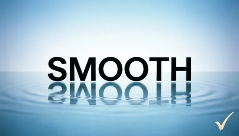 Smooth or Smoothe
